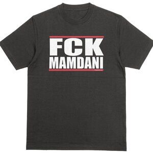 FCK MAMDANI - Patriots Only T-shirt